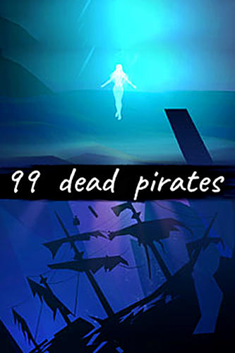 Ladda ner 99 dead pirates: Android  spel till mobilen och surfplatta.