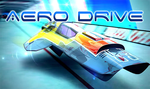 Ladda ner Aero drive: Android Runner spel till mobilen och surfplatta.