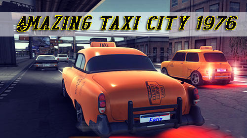 Ladda ner Amazing taxi city 1976 V2: Android Racing spel till mobilen och surfplatta.