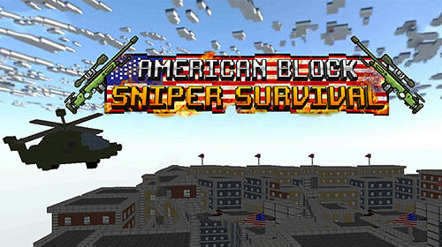 Ladda ner American block sniper survival: Android Action spel till mobilen och surfplatta.