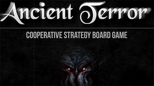 Ladda ner Ancient terror: Lovecraftian strategy board RPG på Android 5.0 gratis.