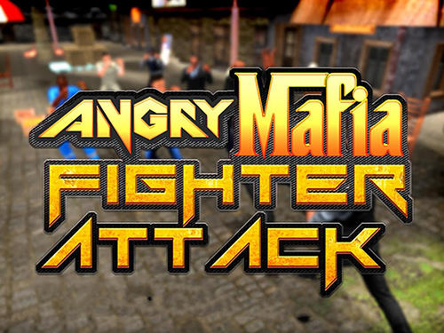 Ladda ner Angry mafia fighter attack 3D: Android Fightingspel spel till mobilen och surfplatta.