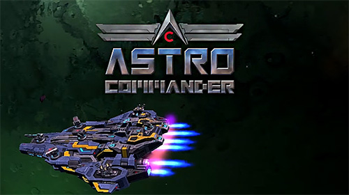 Ladda ner Astro commander: Android Flying games spel till mobilen och surfplatta.