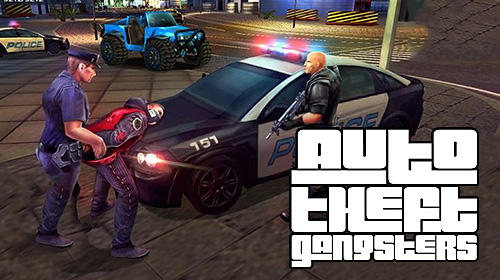 Ladda ner Auto theft gangsters: Android Crime spel till mobilen och surfplatta.