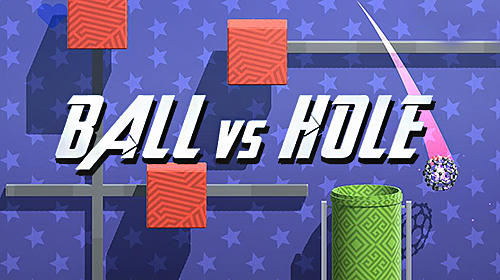 Ladda ner Ball vs hole: Android Physics spel till mobilen och surfplatta.