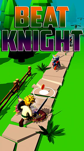 Ladda ner Beat knight på Android 4.1 gratis.