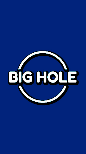 Ladda ner Big hole: Android Physics spel till mobilen och surfplatta.