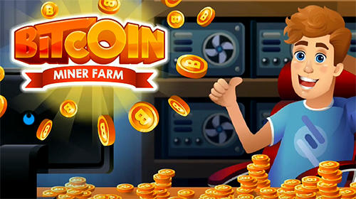 Bitcoin miner farm: Clicker game