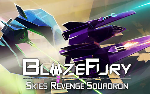 Ladda ner Blaze fury: Skies revenge squadron på Android 4.1 gratis.