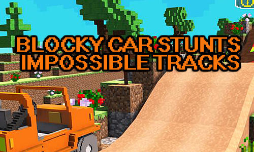 Ladda ner Blocky car stunts: Impossible tracks: Android Hill racing spel till mobilen och surfplatta.
