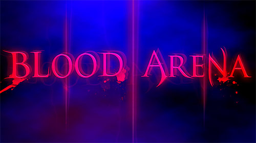 Ladda ner Blood arena: Android Fantasy spel till mobilen och surfplatta.
