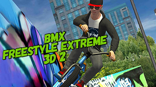 Ladda ner BMX Freestyle extreme 3D 2: Android  spel till mobilen och surfplatta.