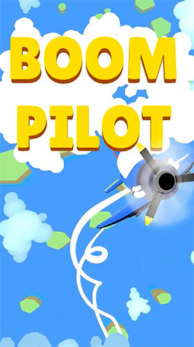 Ladda ner Boom pilot: Android Flying games spel till mobilen och surfplatta.