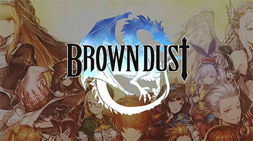 Ladda ner Brown dust: Android Anime spel till mobilen och surfplatta.