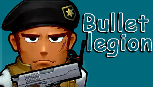 Ladda ner Bullet legion: Android Shooter spel till mobilen och surfplatta.