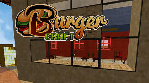 Ladda ner Burger craft: Fast food shop. Chef cooking games 3D på Android 4.1 gratis.