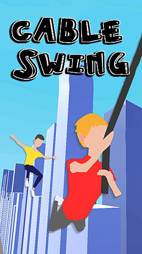 Ladda ner Cable swing: Android Runner spel till mobilen och surfplatta.