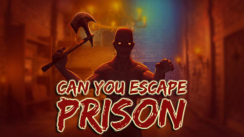 Ladda ner Can you escape. Fear house: Prison: Android First-person adventure spel till mobilen och surfplatta.