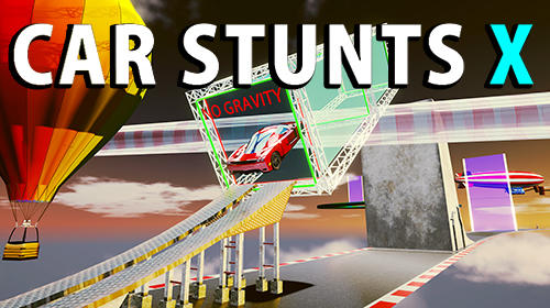 Ladda ner Car stunts x: Android Racing spel till mobilen och surfplatta.