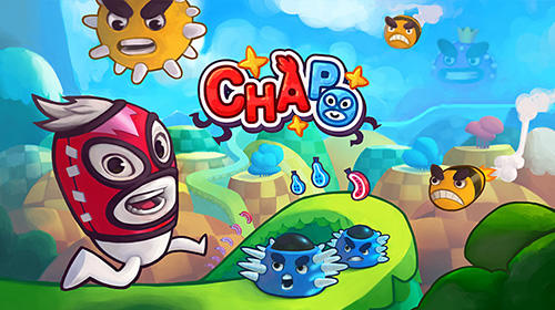 Ladda ner Chapo: Android Runner spel till mobilen och surfplatta.