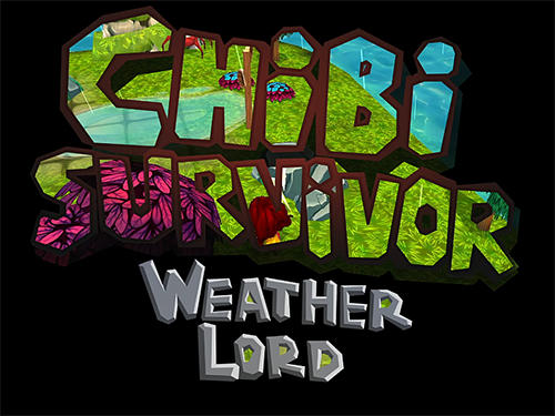 Ladda ner Chibi survivor: Weather lord. Survival island series: Android Action RPG spel till mobilen och surfplatta.