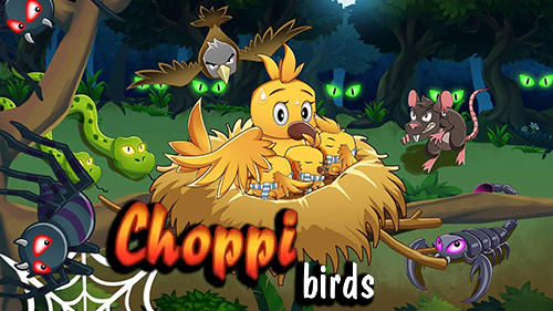 Ladda ner Choppi bird: Android Time killer spel till mobilen och surfplatta.