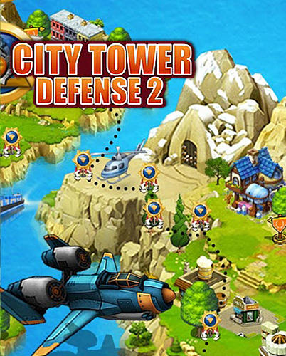 Ladda ner City tower defense final war 2: Android Tower defense spel till mobilen och surfplatta.