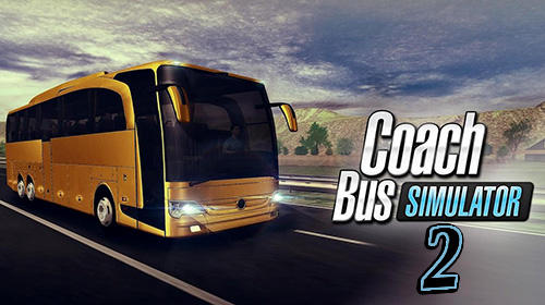 Ladda ner Coach bus simulator driving 2: Android  spel till mobilen och surfplatta.