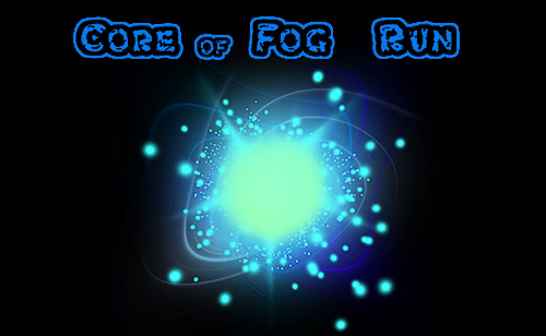 Ladda ner Core of fog: Run: Android Runner spel till mobilen och surfplatta.