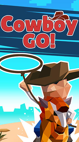 Ladda ner Cowboy GO!: Catch giant animals: Android Twitch spel till mobilen och surfplatta.