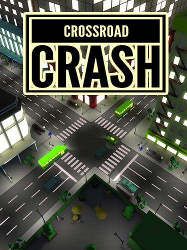 Ladda ner Crossroad crash: Android Twitch spel till mobilen och surfplatta.
