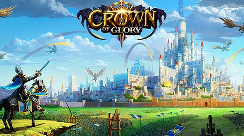 Ladda ner Crown of glory: Android Online Strategy spel till mobilen och surfplatta.