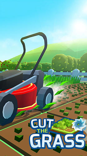 Ladda ner Cut the grass: Android Arkadspel spel till mobilen och surfplatta.