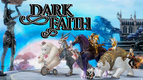 Ladda ner Dark faith: Android MMORPG spel till mobilen och surfplatta.