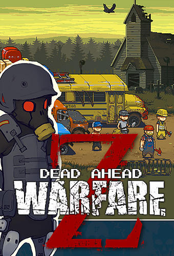 Ladda ner Dead ahead: Zombie warfare: Android Zombie spel till mobilen och surfplatta.