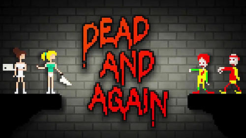 Ladda ner Dead and again: Android Pixel art spel till mobilen och surfplatta.