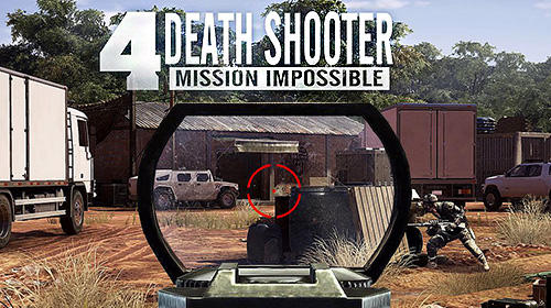 Ladda ner Death shooter 4: Mission impossible: Android First-person shooter spel till mobilen och surfplatta.