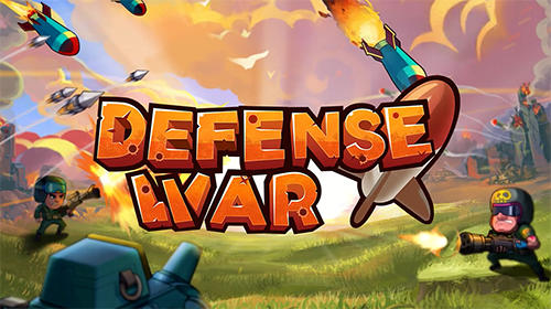 Ladda ner Defense war: Android Tower defense spel till mobilen och surfplatta.