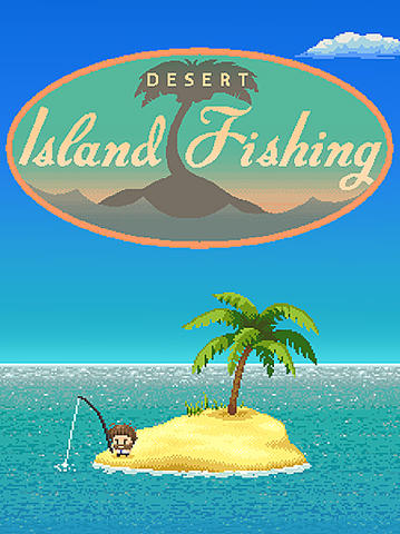 Ladda ner Desert island fishing: Android Pixel art spel till mobilen och surfplatta.