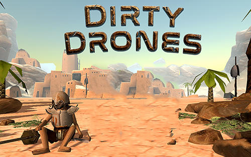 Ladda ner Dirty drones: Android  spel till mobilen och surfplatta.