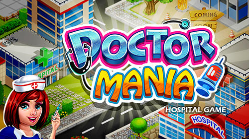 Ladda ner Doctor mania: Hospital game: Android Management spel till mobilen och surfplatta.
