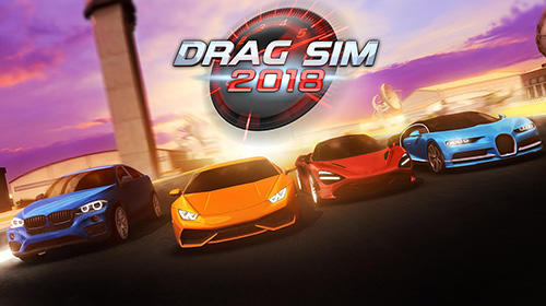 Ladda ner Drag sim 2018: Android Cars spel till mobilen och surfplatta.