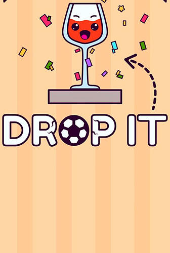 Ladda ner Drop it: Android Funny spel till mobilen och surfplatta.