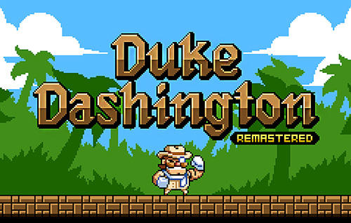 Ladda ner Duke Dashington remastered: Android Platformer spel till mobilen och surfplatta.