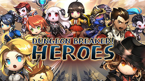 Ladda ner Dungeon breaker! Heroes: Android Strategy RPG spel till mobilen och surfplatta.