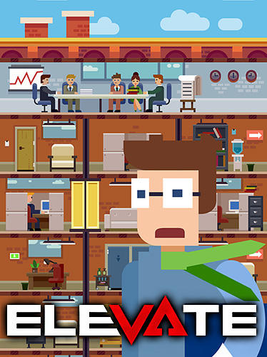 Ladda ner Elevate: Android Management spel till mobilen och surfplatta.