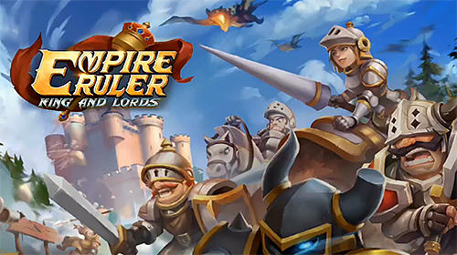Ladda ner Empire ruler: King and lords: Android Online Strategy spel till mobilen och surfplatta.