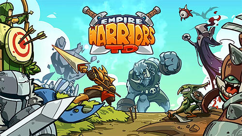 Ladda ner Empire warriors TD: Defense battle: Android Tower defense spel till mobilen och surfplatta.