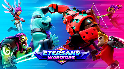 Ladda ner Etersand warriors: Android  spel till mobilen och surfplatta.