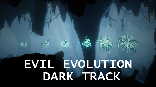 Ladda ner Evil evolution: Dark track: Android Runner spel till mobilen och surfplatta.